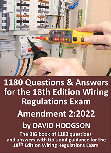 1100+ Questions and Answers for the 18th Edition Wiring Regulations Exam (David Hodgson)